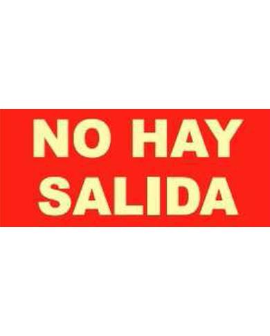 comprar Señal de Emergencia fotoluminiscente Texto "No hay salida" 297x148mm. JG de JG SEÑALIZACION - Señalización
